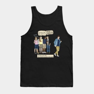 Thirteen Year Olds are the Worst Tank Top